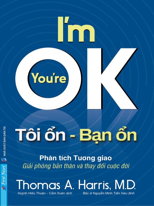 Title details for Tôi ổn--Bạn ổn by Thomas A. Harris MD - Available